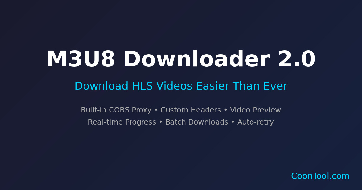 M3U8 Downloader 2.0: Download HLS Videos Easier Than Ever